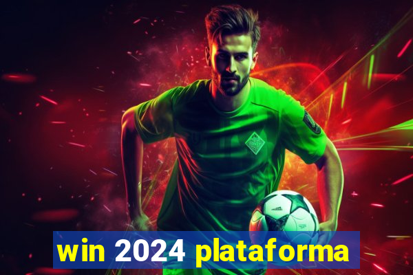 win 2024 plataforma